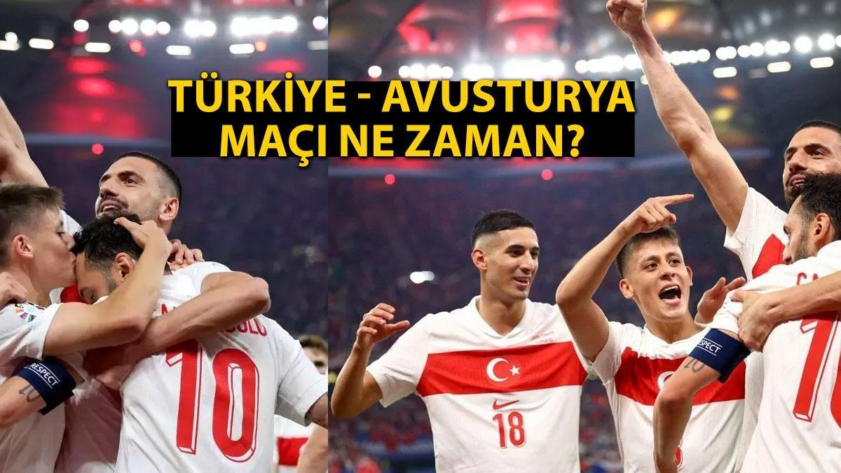 Türkiye - Avusturya maçı ne zaman, hangi tarihte? Milli Takım son 16 turu maçı tarihi 2024!