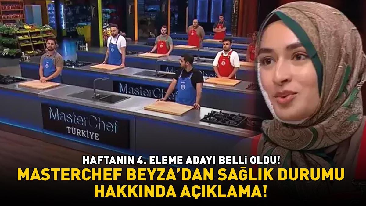 MasterChef'te 4. eleme adayı belli oldu! Yüzüne kızgın yağ dökülen Beyza'dan sağlık durumu hakkında açıklama!