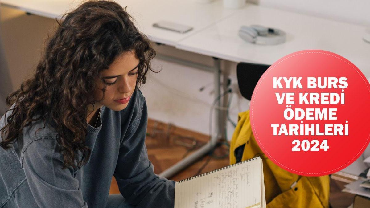 KYK İLK BURS YATTI MI? T.C.'ye göre KYK burs ve kredi ödeme tarihleri 2024