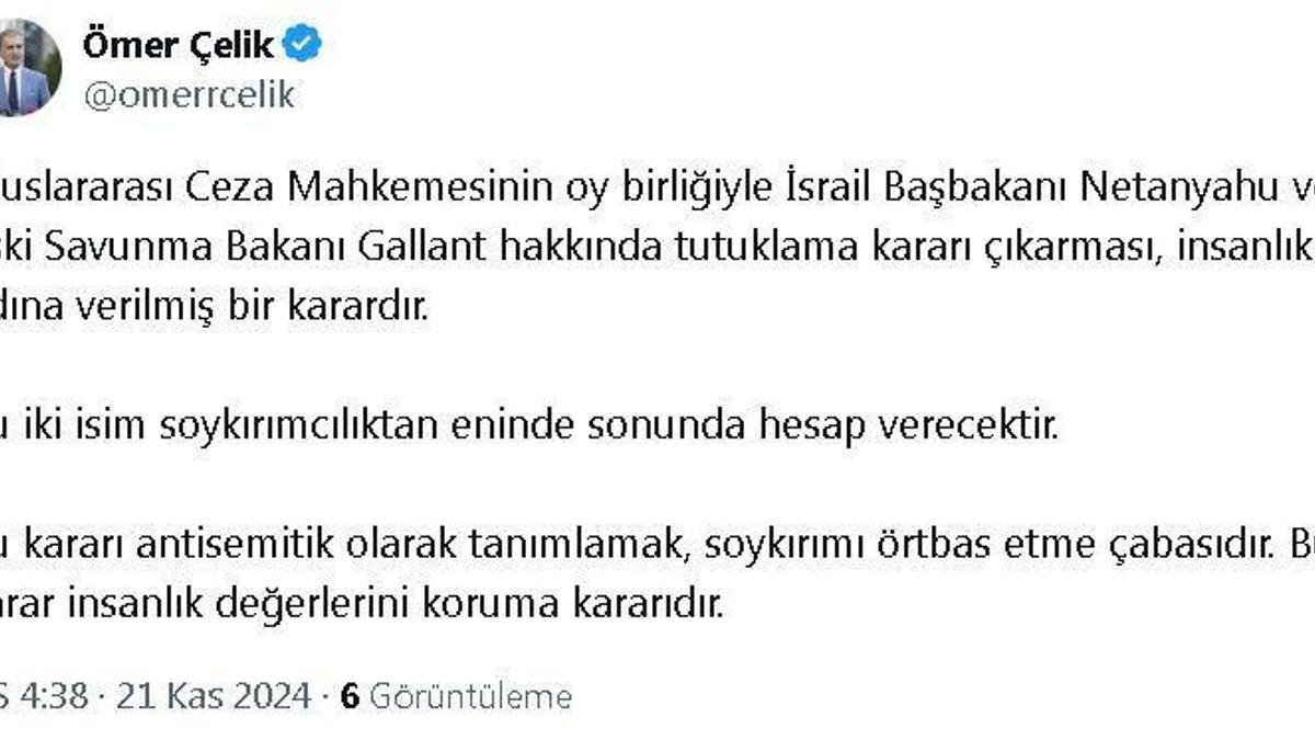 AK Parti'li Çelik: Netanyahu ve Gallant hakkında tutuklama kararı, insanlık adına verilmiş bir karardır