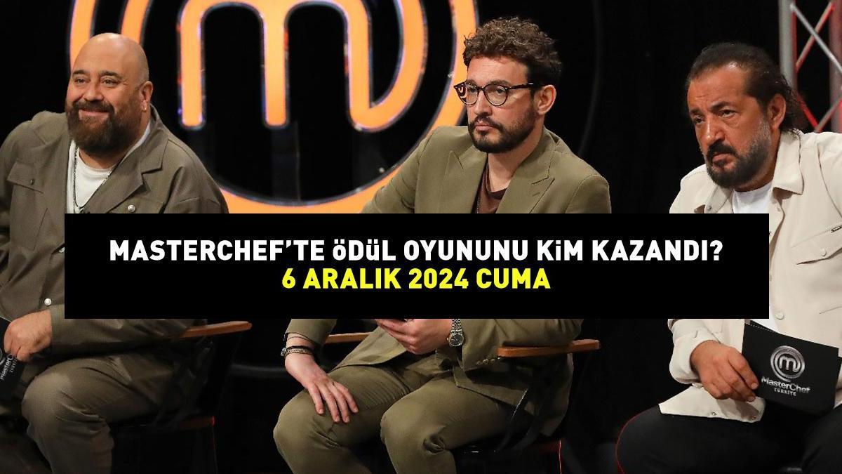 MASTERCHEF ÖDÜL OYUNUNUN KAZANANI 6 ARALIK 2024: MasterChef'te ödül oyununu kim kazandı, hangi yarışmacı? 150 bin TL'nin sahibi olan isim!