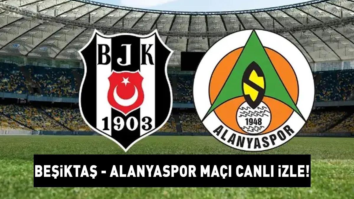 BEIN SPORTS 1 CANLI İZLE BEŞİKTAŞ ALANYASPOR MAÇI | Süper Lig 17. hafta karşılaşması ŞİFRESİZ Beşiktaş - Alanyaspor maçı BeIN Sports 1 canlı izle