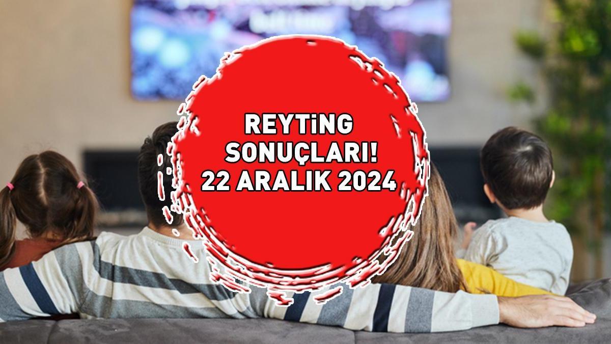 REYTİNG SONUÇLARI 22 ARALIK 2024 | Reyting sonuçları açıklandı mı? MasterChef, Kim Milyoner Olmak İster, Uzak Şehir, Deha, Şakir Paşa Ailesi!