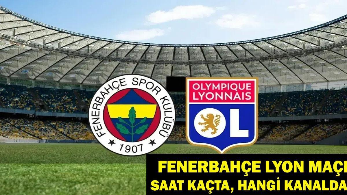 Fenerbahçe Lyon Maçı Hangi Kanalda, Saat Kaçta? Fenerbahçe Lyon Maçı Şifresiz Mi? Fenerbahçe Galibiyet Arıyor!