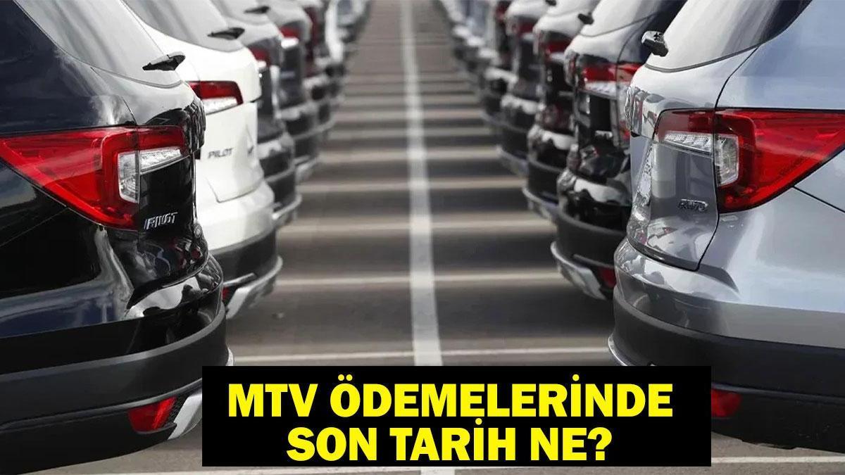 MTV ÖDEMELERİ SON TARİH: MTV Ödemelerinde Son Tarih Ne, Hangi Bankalardan Yatırılır? MTV 1. Taksit Ödemesi İçin Son Günler!