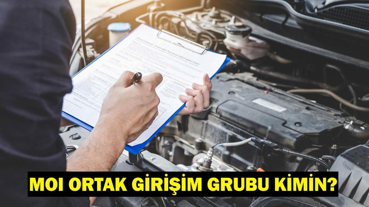 ARAÇ MUAYENESİ İHALESİ: MOI Ortak Girişim Grubu Nedir, Kimin? MOI Ortak Girişim Grubu Ortakları!