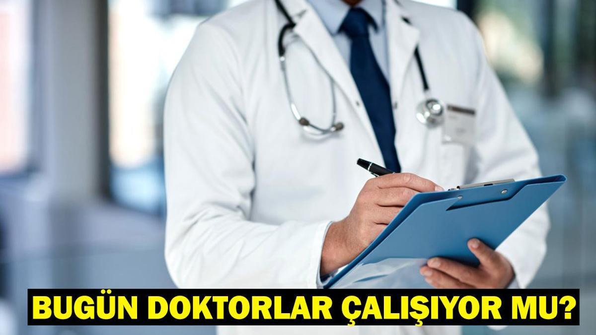 14 Mart Tıp Bayramı'nda Sağlık Ocakları ve Aile Hekimlikleri Açık mı? Doktorlar Grevde mi?