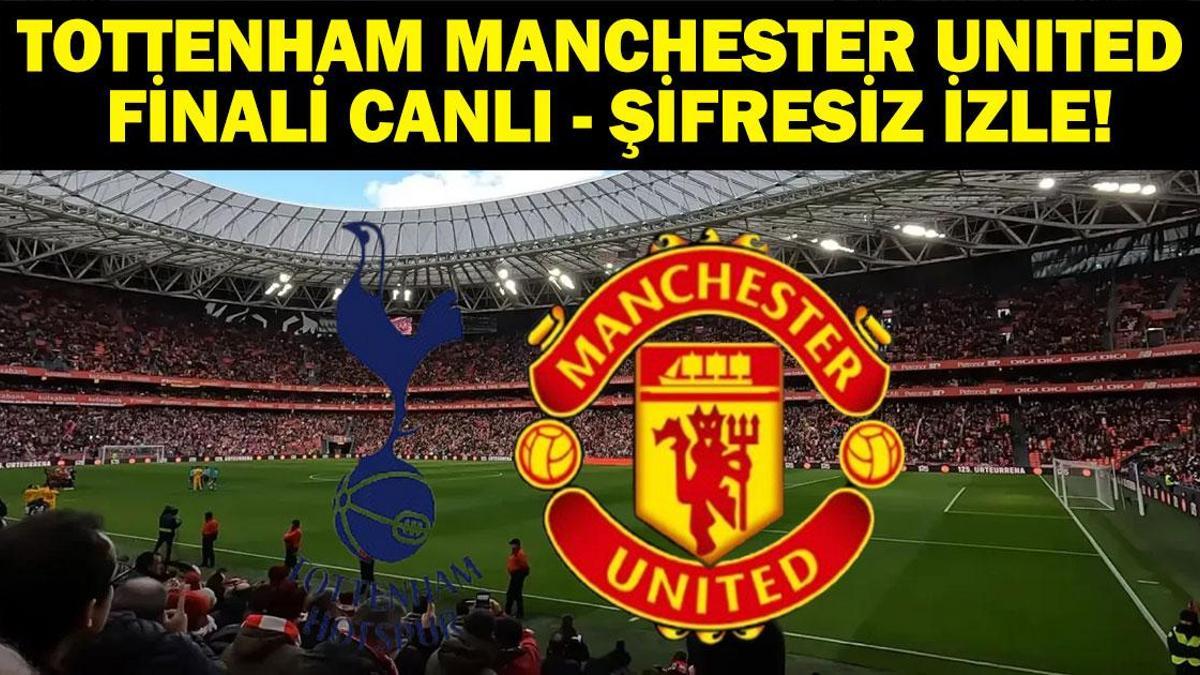 UEFA Avrupa Ligi Tottenham Manchester United TRT1 Canlı İzle!