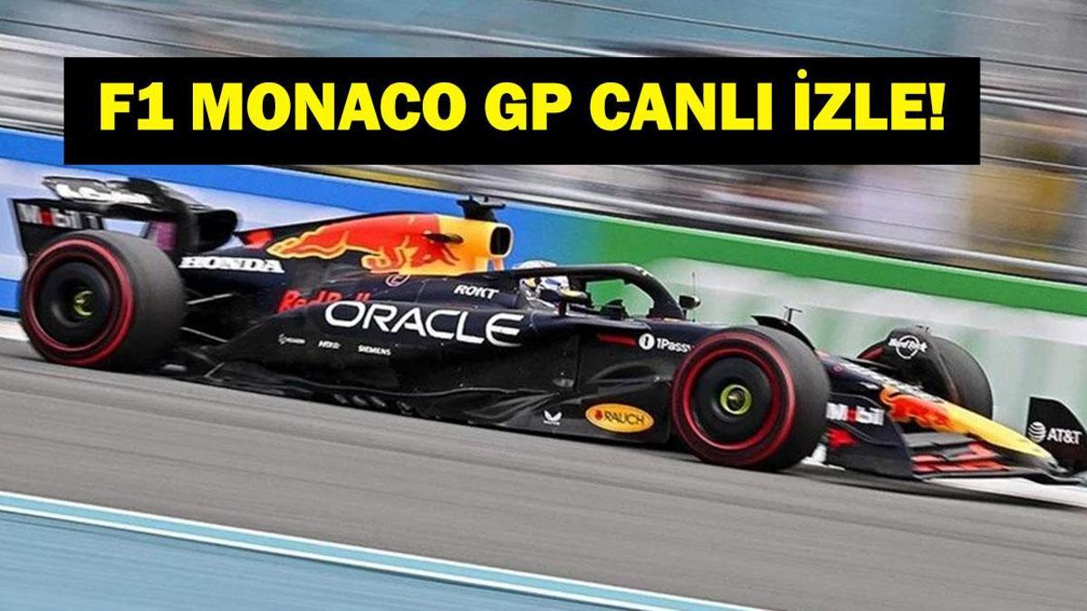 MONACO GP CANLI İZLE| Formula 1 Monaco GP Canlı İzle! Formula 1 Monaco Grand Prix’si Hangi Kanalda, Saat Kaçta?