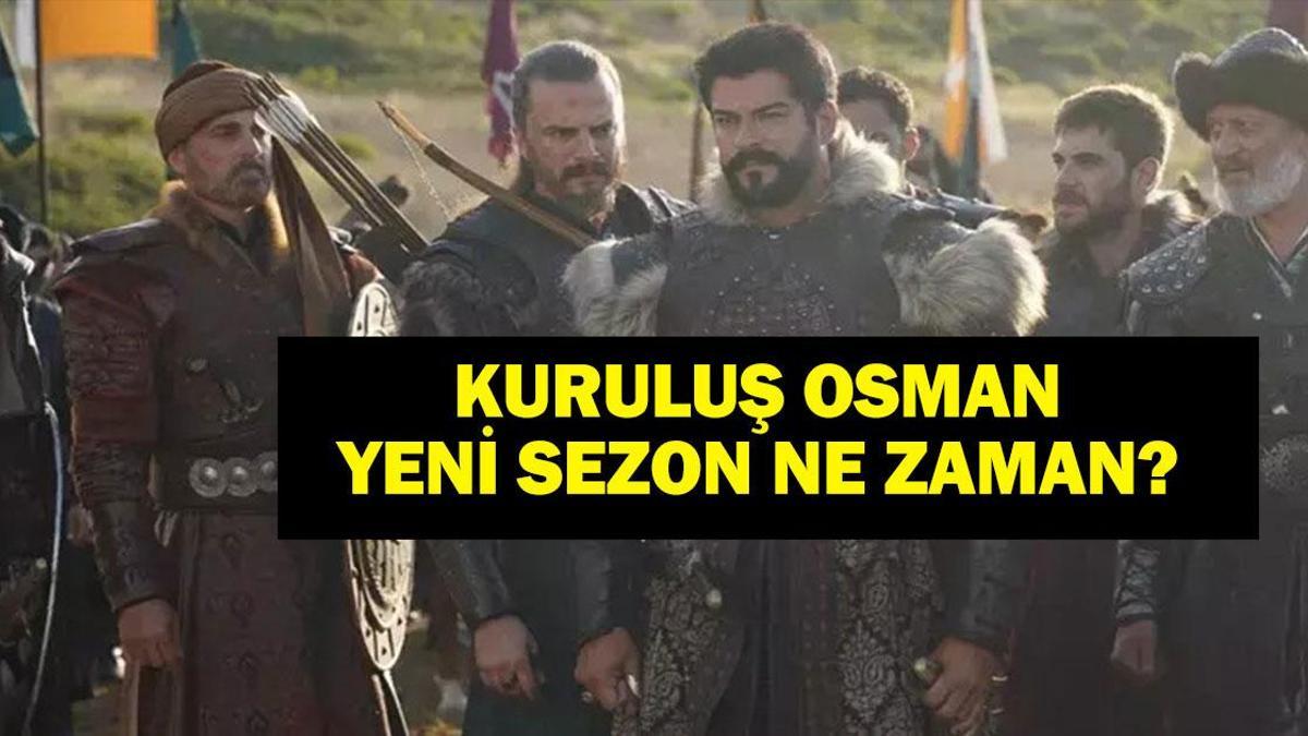 KURULUŞ OSMAN YENİ SEZON TARİHİ: ATV Kuruluş Osman 7. Sezon Ne Zaman Başlayacak? Burak Özçivit Gitti Mert Yazıcıoğlu Geldi!