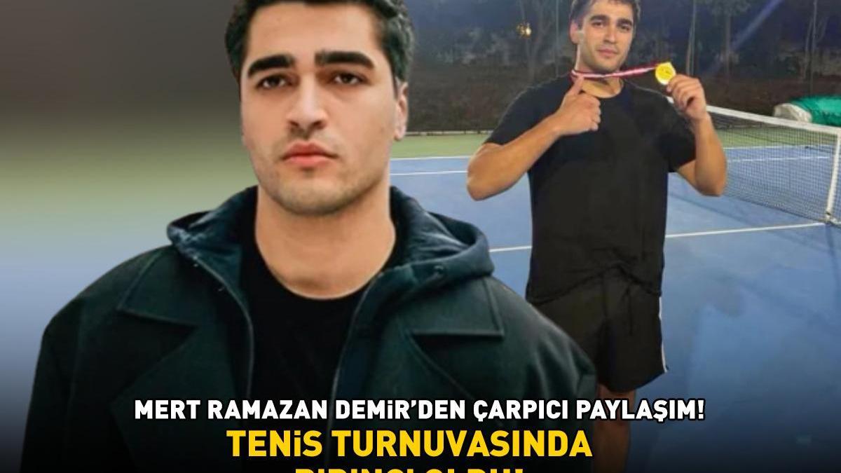 Yalı Çapkını’nın Ferit’iydi! Mert Ramazan Demir, tenis turnuvasında birinci oldu