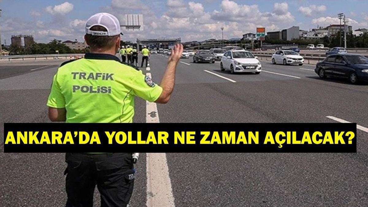 14 EYLÜL ANKARA KAPALI YOLLAR: Ankara'da Yollar Neden Kapalı? Ankara Kapalı Yollar Ne Zaman Açılacak?
