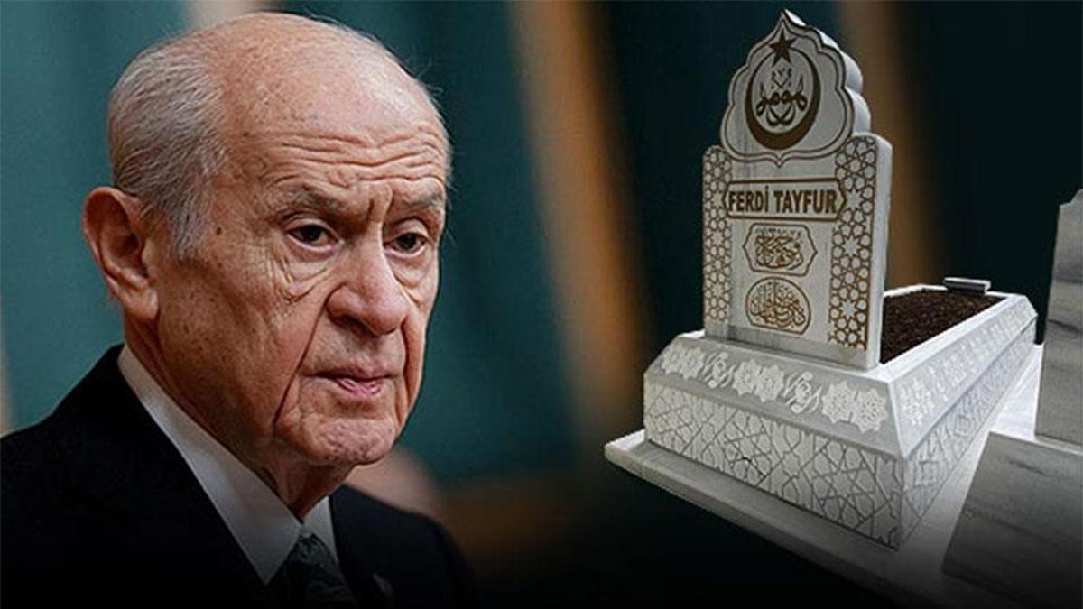 MHP lideri Devlet Bahçeli, Ferdi Tayfur'un kabrini yaptırdı