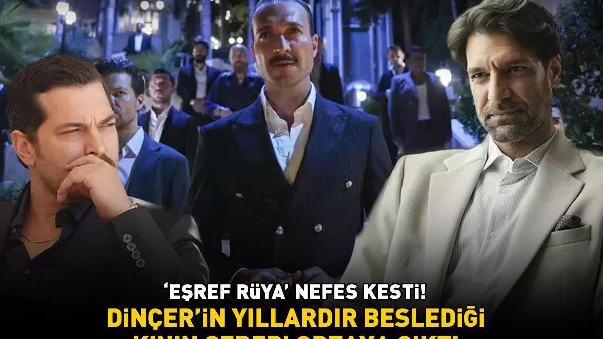 Eşref Rüya 2. sezonun ilk bölümüyle geceye damga vurdu! Dinçer’in yıllardır beslediği kinin sebebi ortaya çıktı