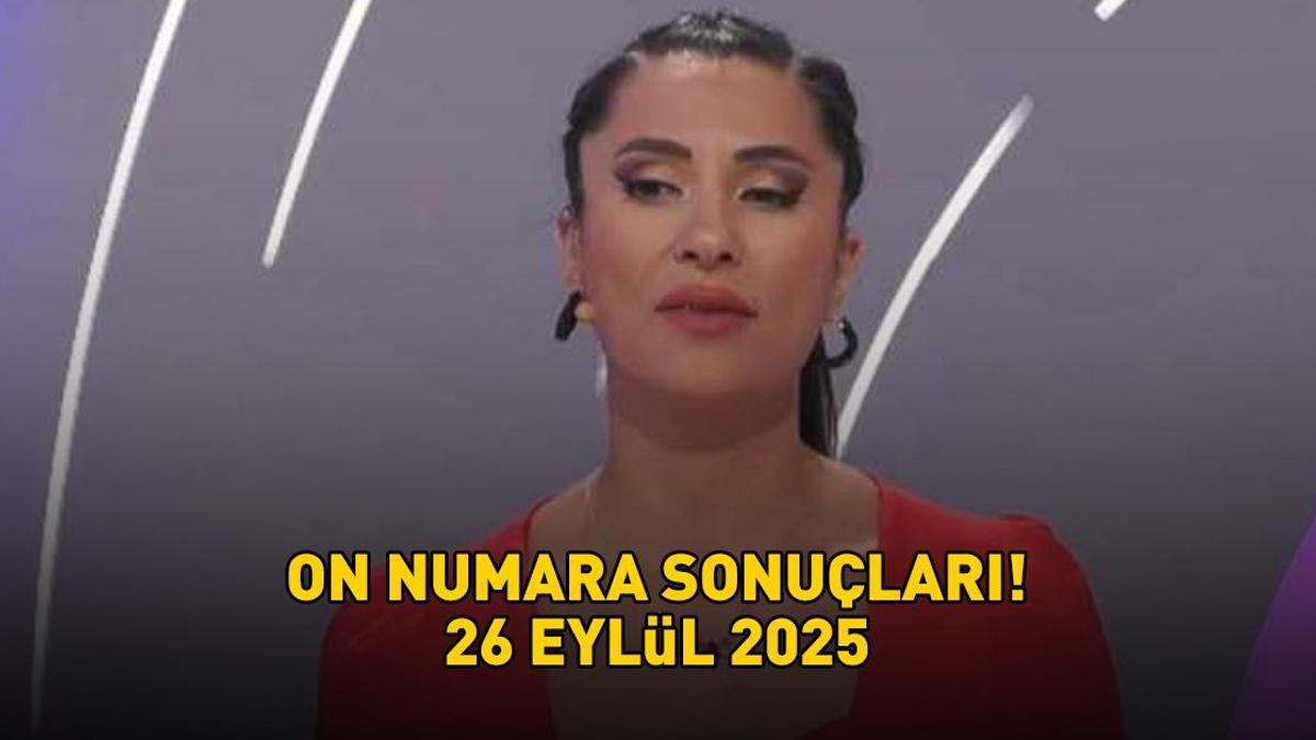 ON NUMARA SONUÇLARI 26 EYLÜL 2025 | 765.763 TL büyük ikramiye! On Numara sonuçları açıklandı mı, saat kaçta açıklanır? Sonuç sorgulama!