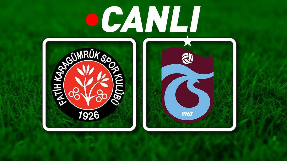 Fatih Karagümrük – Trabzonspor Maçı Muhtemel 11'leri belli oldu
