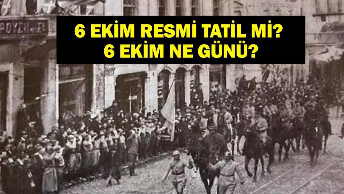 6 EKİM RESMİ TATİL Mİ? 6 Ekim Ne Günü? Okullar, Noter, Hastane, Devlet Daireleri, Sağlık Ocakları ve Kargolar Açık Mı?