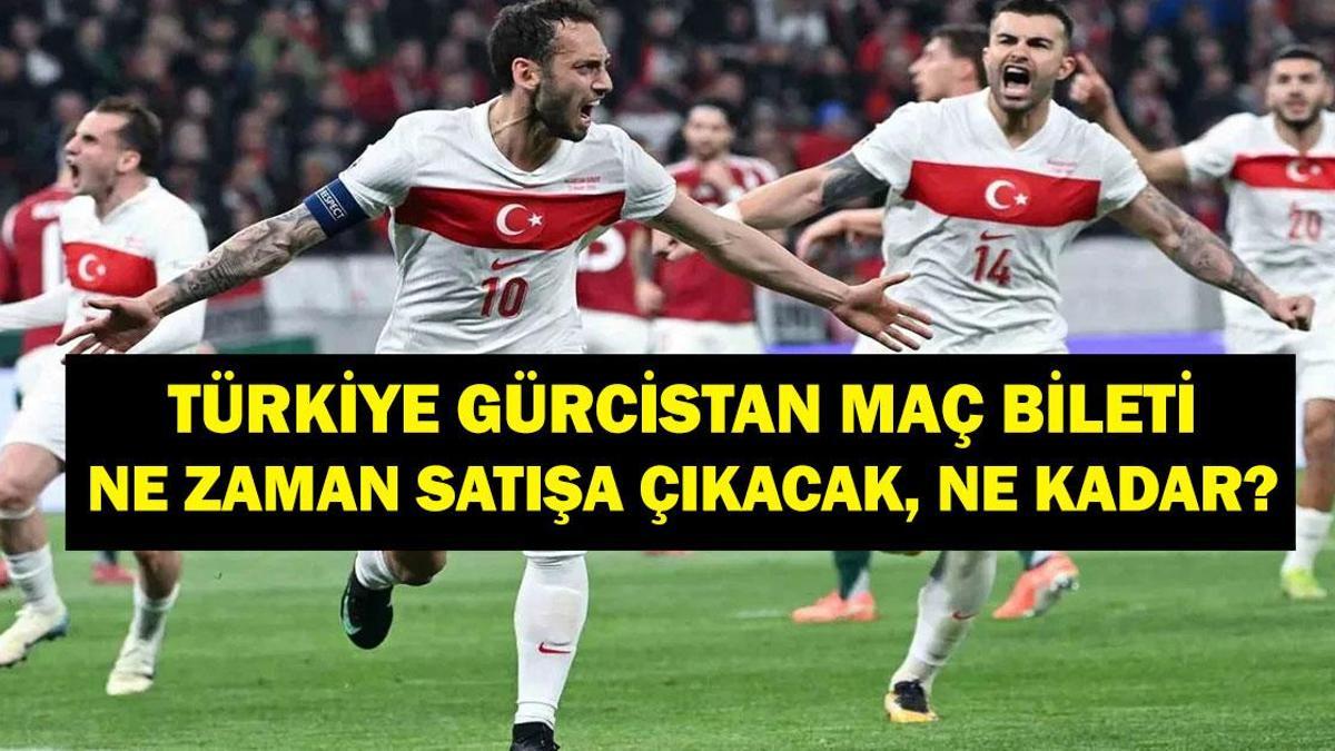 Türkiye Gürcistan Maç Bileti Ne Zaman Satışa Çıkacak? Türkiye Gürcistan Maçı Ne Zaman? İşte Maç Bileti Detayları…