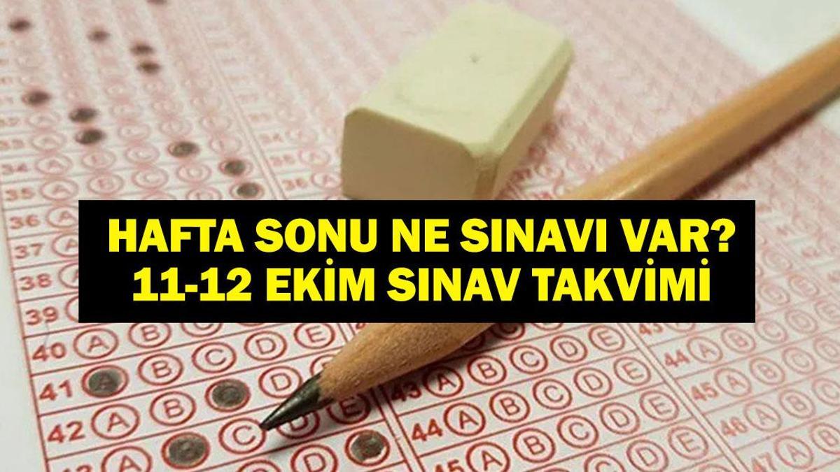 HAFTA SONU NE SINAVI VAR? 11-12 Ekim Ne Sınavı Var? EUS, STS Eczacılık, DUS, STS Diş Hekimliği Ne Zaman? ÖSYM Sınav Takvimi