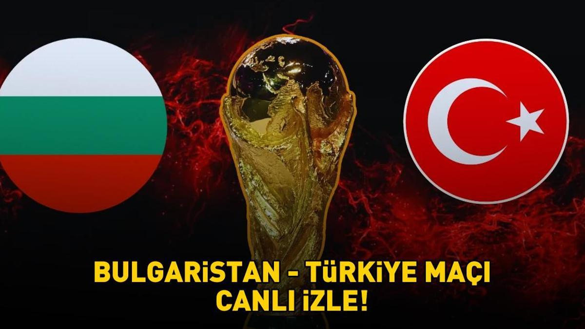 BULGARİSTAN TÜRKİYE MAÇI TV8 CANLI İZLE | A Milli Takım Dünya Kupası yolunda! TV8 Bulgaristan Türkiye maçı canlı yayın bilgileri