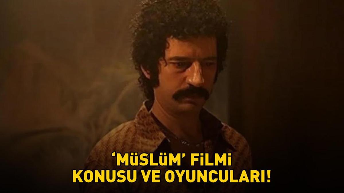 MÜSLÜM KONUSU VE OYUNCULARI | Müslüm filminin konusu nedir, oyuncuları kimler, ne zaman vizyona girdi?