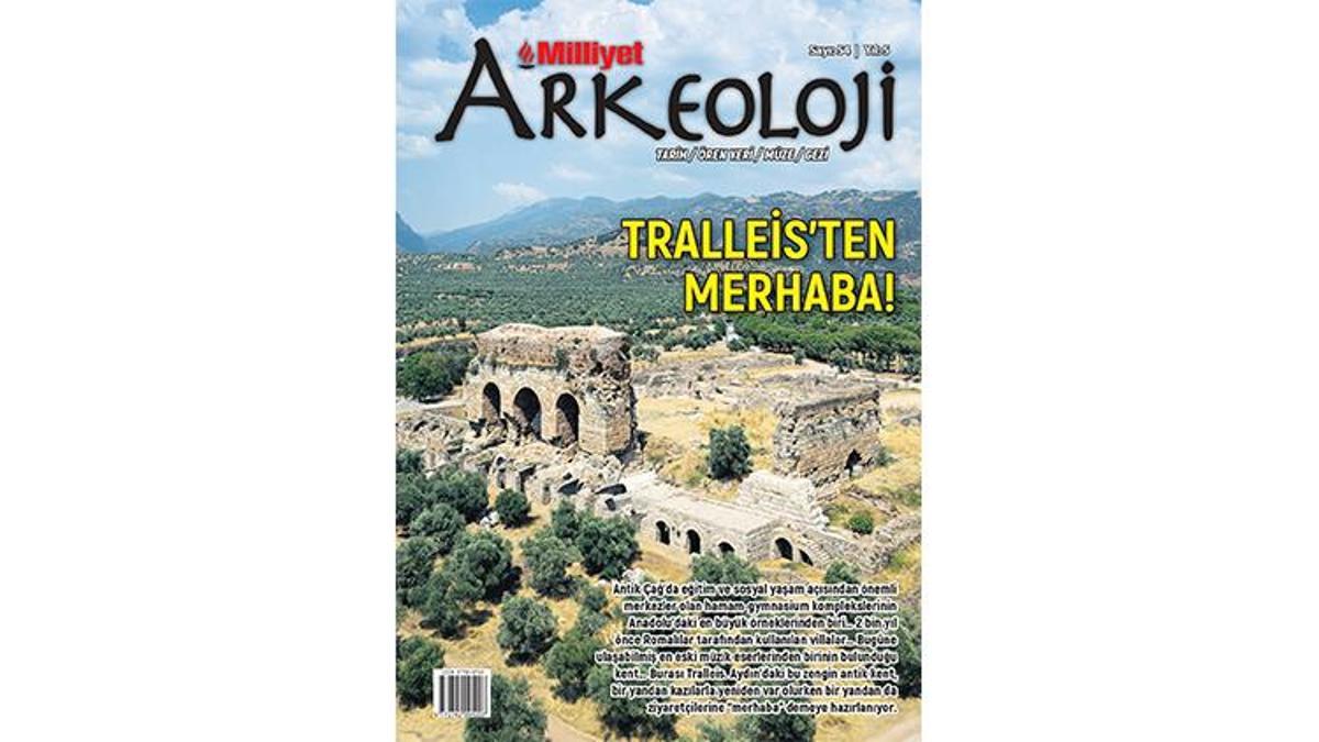 Tarih rotasındaki yeni durak Milliyet Arkeoloji'de