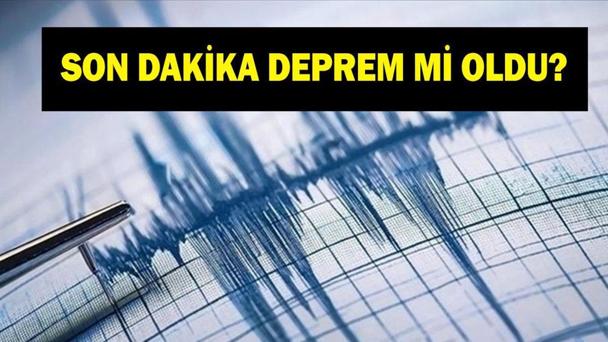 SON DAKİKA NEREDE DEPREM OLDU? 18 Ekim nerede, kaç şiddetinde deprem oldu? AFAD ve Kandilli son depremler listesi
