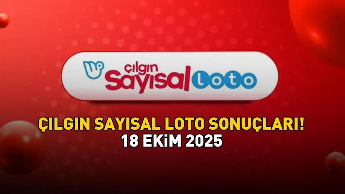 ÇILGIN SAYISAL LOTO SONUÇLARI 18 EKİM 2025 | 258.173.970 TL büyük ikramiye! Çılgın Sayısal Loto sonuçları açıklandı mı, saat kaçta açıklanır?
