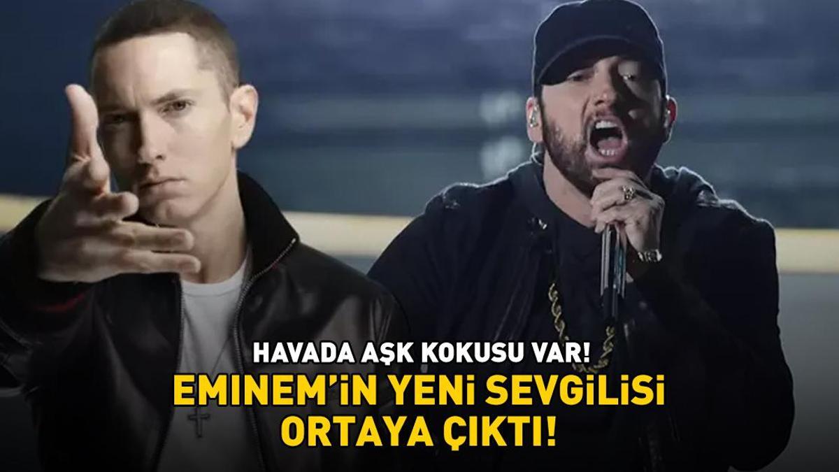 HAVADA AŞK KOKUSU VAR! Rap müziğin kralı Eminemin yeni sevgilisi ortaya çıktı!