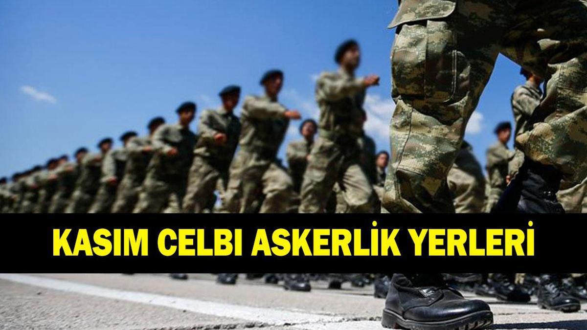 Kasım celbi askerlik yerleri açıklandı mı? Askerlik yerleri nasıl öğrenilir? e-Devlet sorgulama ekranı