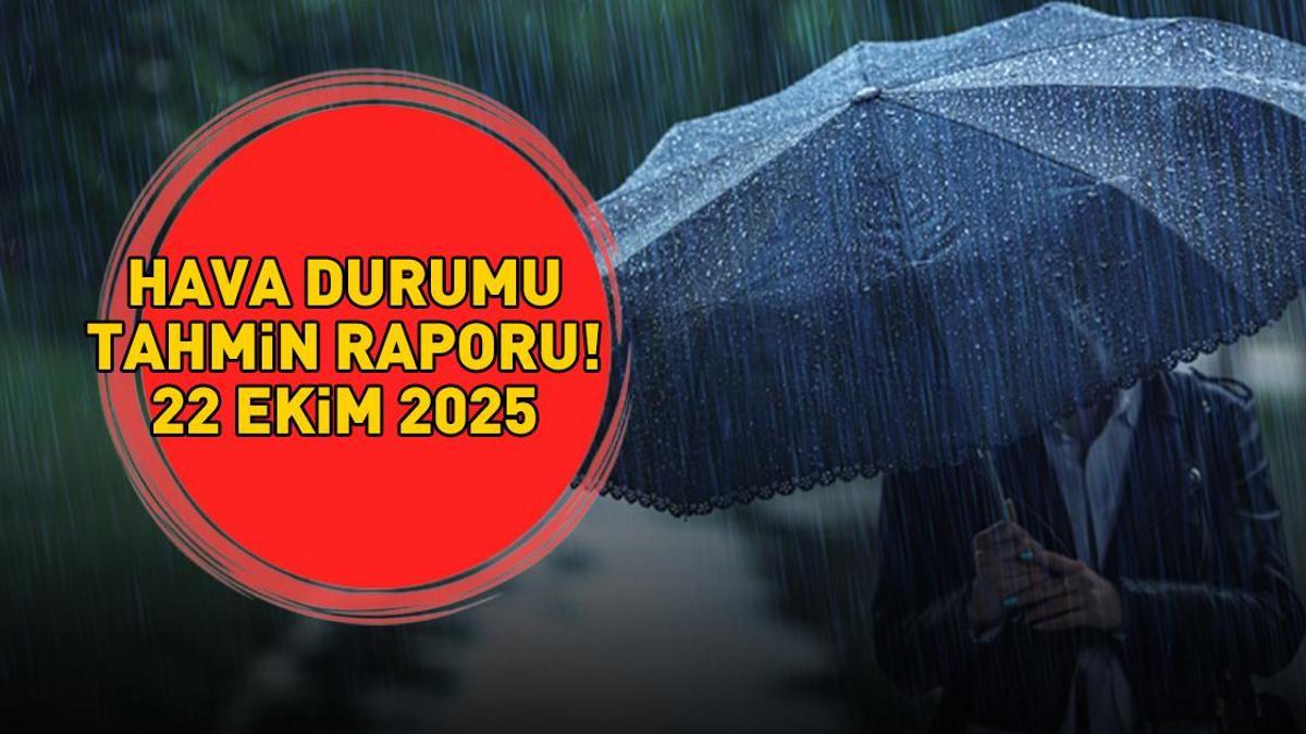 SON DAKİKA HAVA DURUMU HABERLERİ: 22 Ekim 2025 İzm…