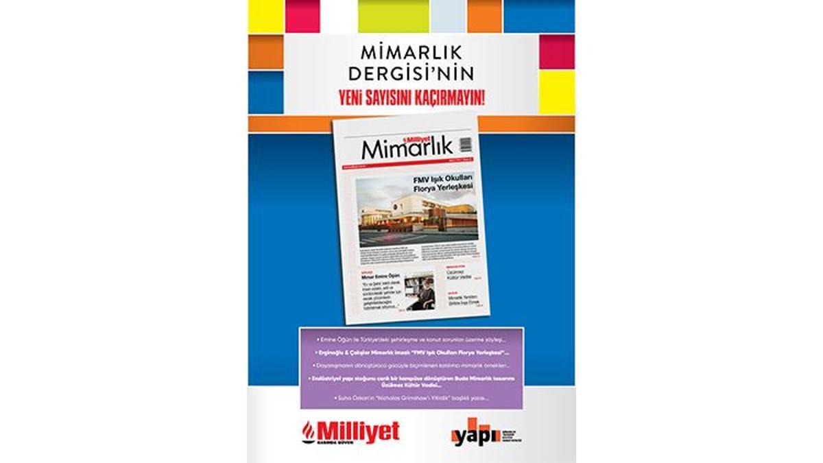 Milliyet Mimarlık Dergisinin 57. Sayısı Bu Pazar Bayilerde!