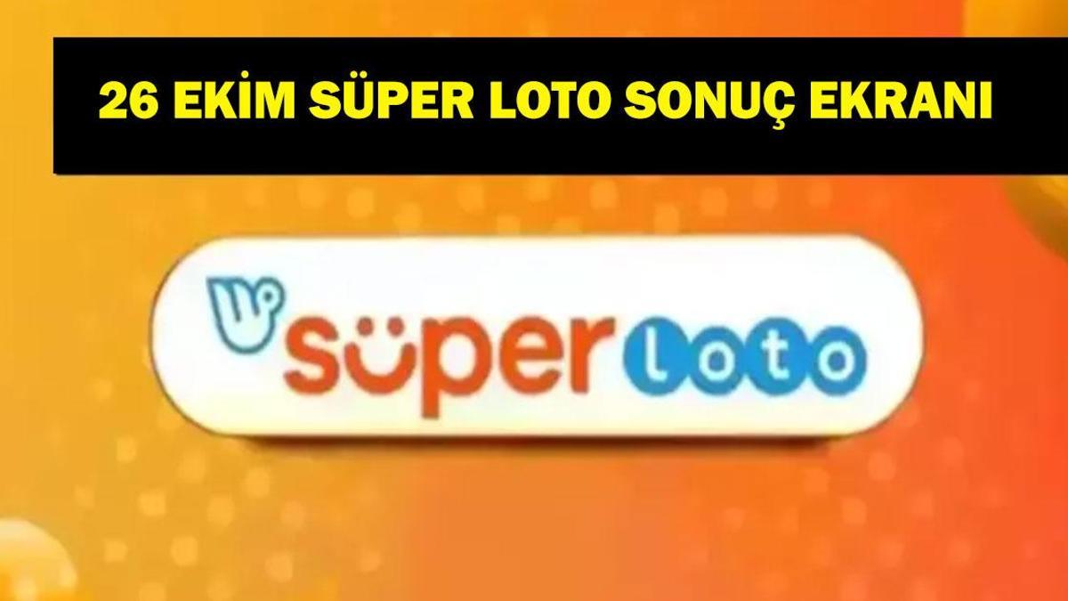 SÜPER LOTO SONUÇLARI 26 EKİM! Süper Loto sonuçları nereden ve nasıl öğrenilir?