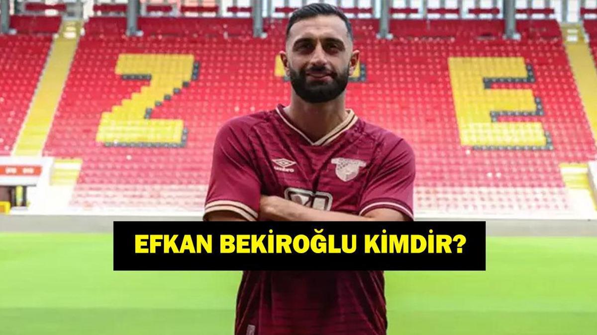 Efkan Bekiroğlu kimdir? Futbolcu Efkan Bekiroğlu kaç yaşında ve nereli? Efkan Bekiroğlu kimdir? Futbolcu Efkan Bekiroğlu kaç yaşında ve nereli?