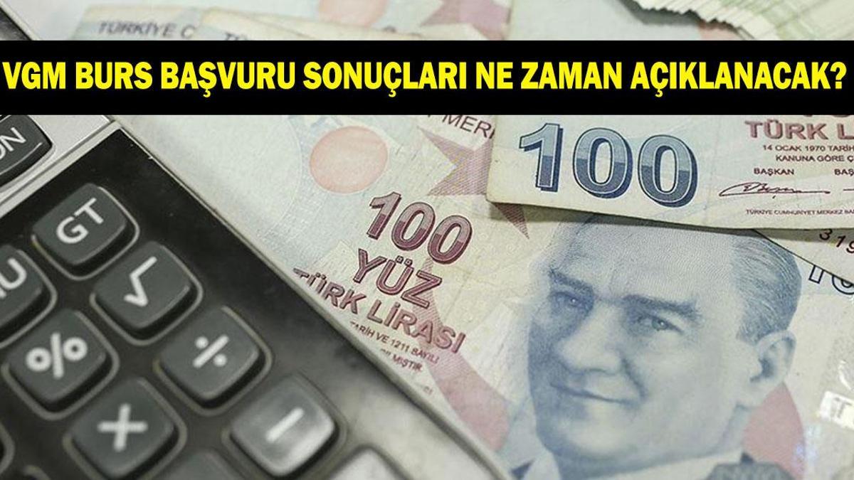 VGM BURS SONUÇLARI NASIL SORGULANIR? 2025 VGM burs başvuruları ne zaman açıklanacak?