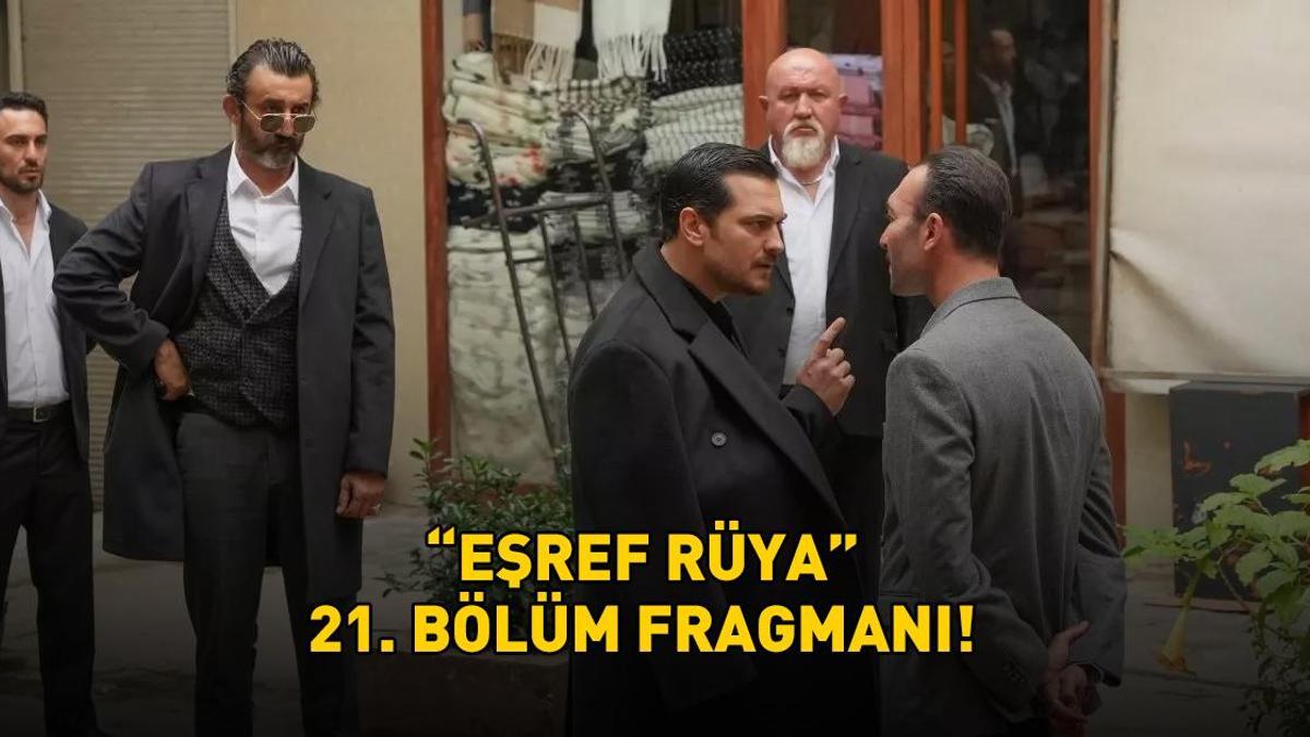 EŞREF RÜYA 21. BÖLÜM FRAGMANI İZLE! Çağatay Ulusoy ve Demet Özdemir’li Eşref Rüya fragmanı izleme ekranı!