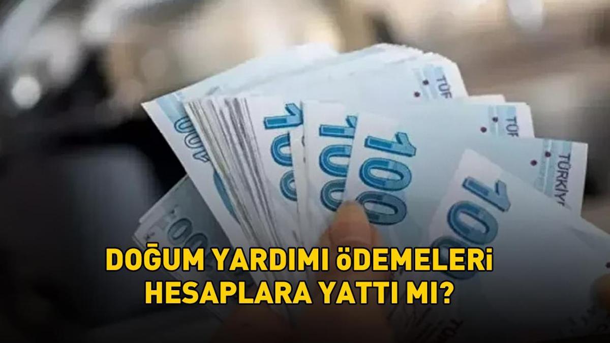 DOĞUM YARDIMI ÖDEMELERİ SORGULAMA EKRANI 2025 | Ekim ayı doğum yardımı ödemeleri yattı mı, kimler çocuk yardımı alabilir? Bakan Göktaş duyurdu!