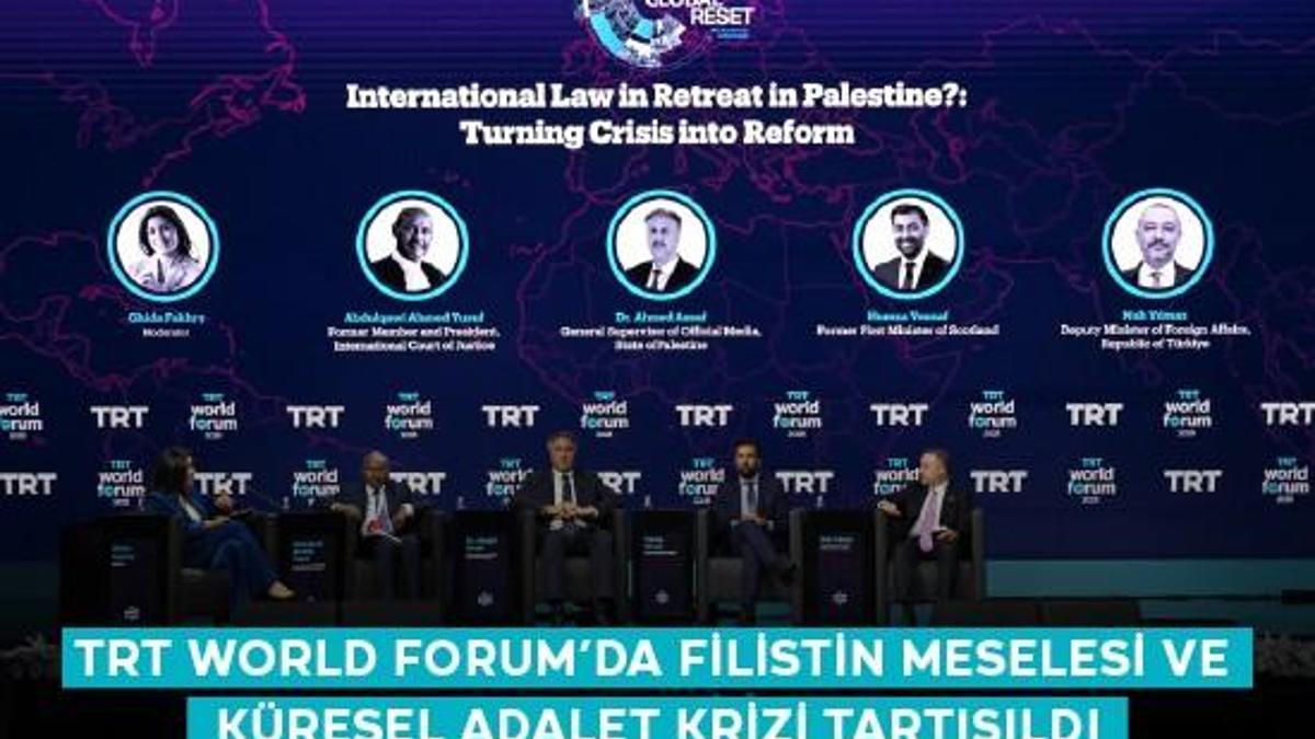 TRT World Forumda Filistin Meselesi ve Küresel Adalet Krizi Tartışıldı