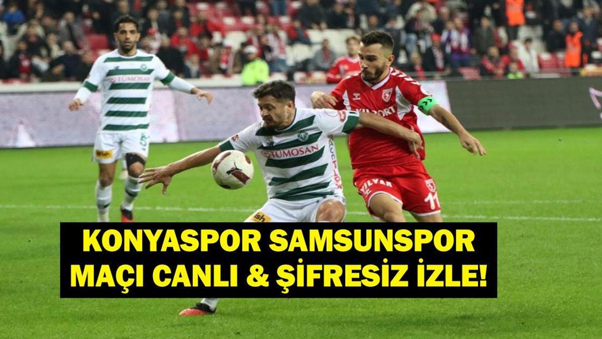 KONYASPOR SAMSUNSPOR MAÇI CANLI İZLE! Tümosan Konyaspor-Samsunspor Maçı Saat Kaçta, Hangi Kanalda? İşte Canlı İzleme Ekranı…