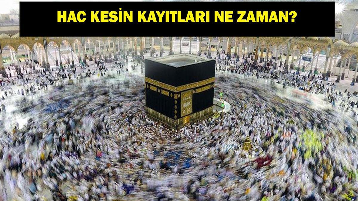 HAC KESİN KAYITLARI NE ZAMAN? T.C. no ile Hac kura sonuçları sorgulama ekranı!