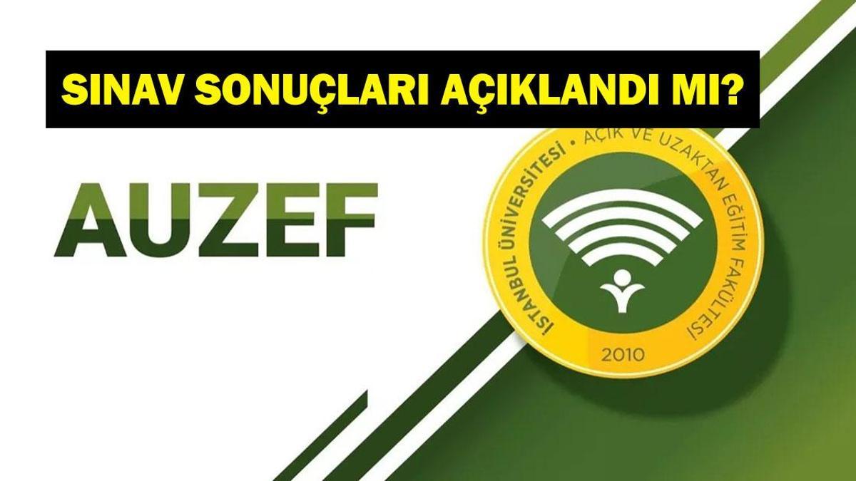 AUZEF SINAV SONUÇLARI KASIM 2025: AUZEF Sınav Soru Cevapları Yayımlandı Mı? AUZEF Sınav Sonuçları Ne Zaman Açıklanacak?