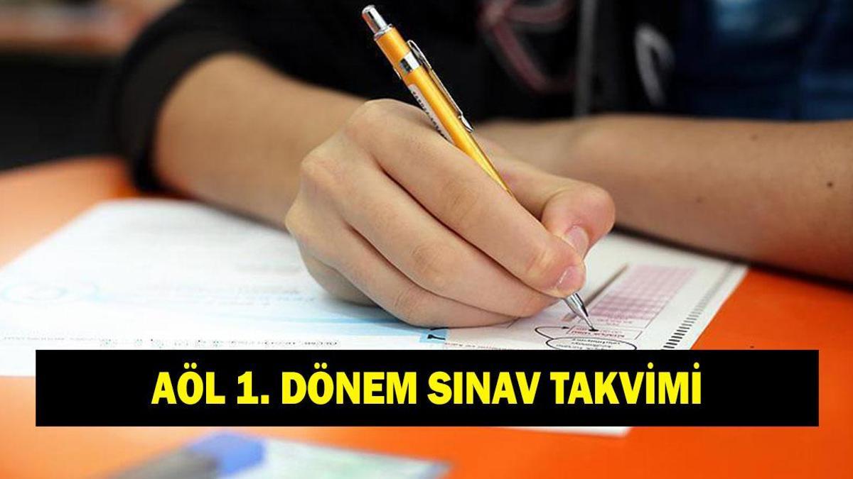 AÖL 1. DÖNEM SINAV TAKVİMİ! AÖL sınav giriş belgesi nasıl alınır? AÖL sonuçları ne zaman açıklanacak?