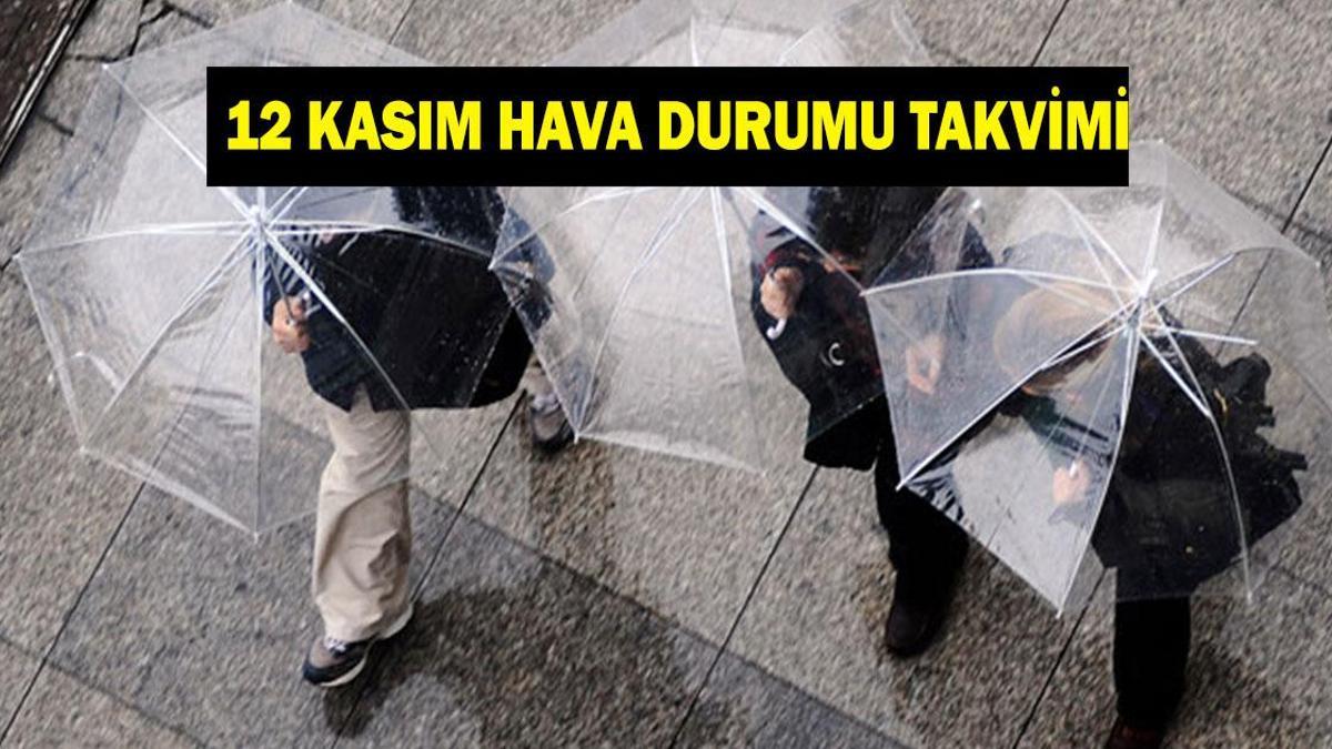 İL İL HAVA DURUMU TAHMİNİ! 12 Kasım'da havalar nasıl olacak? İstanbul'da yağmur yağacak mı?