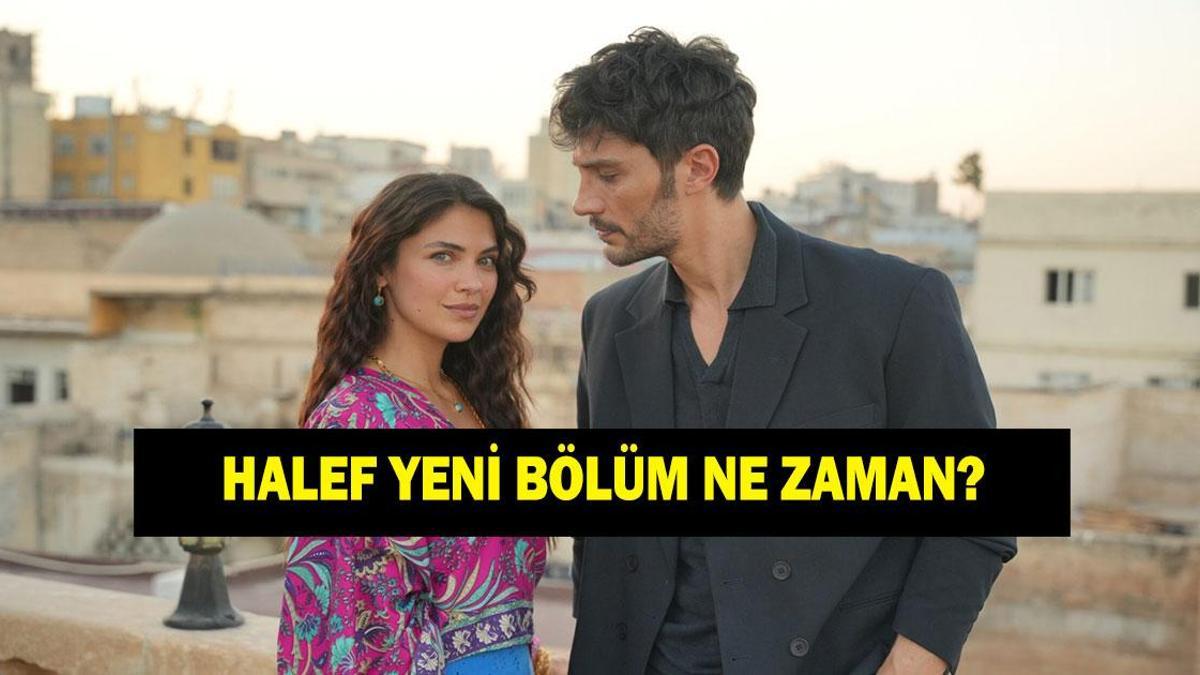 Halef yeni bölüm ne zaman? Halef dizisi bu akşam var mı yok mu?