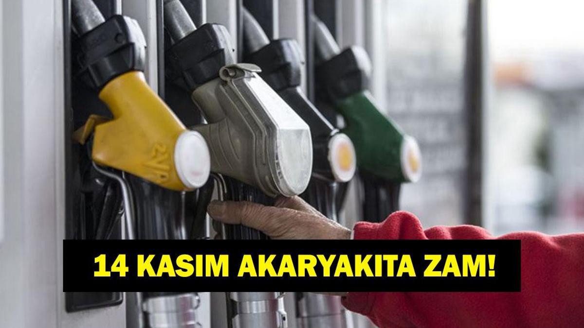 BENZİNE ZAM GELİYOR! Benzine ne kadar zam gelecek? 14 Kasım İstanbul, Ankara, İzmir akaryakıt fiyatları