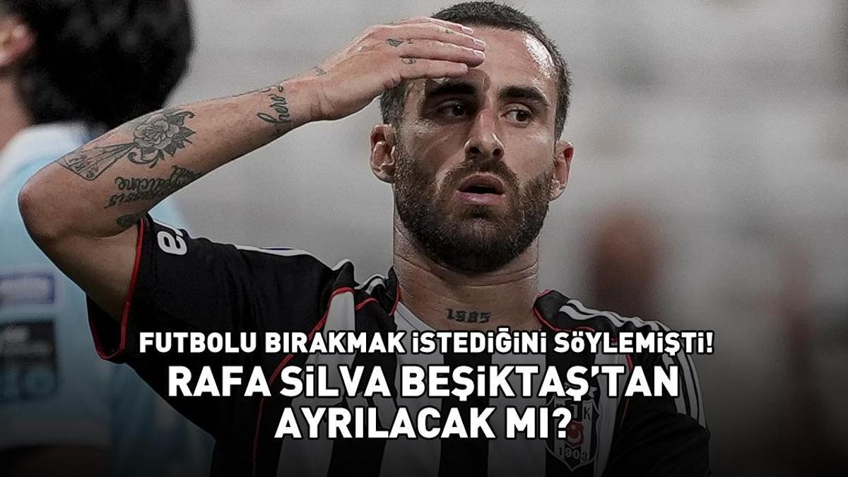 RAFA SİLVA BEŞİKTAŞ’TAN AYRILACAK MI, FUTBOLU BIRKACAK MI? Rafa Silva Kimdir, Kaç Yaşında? Serdal Adalı Açıkladı! Gözler Rafa Silva’da!