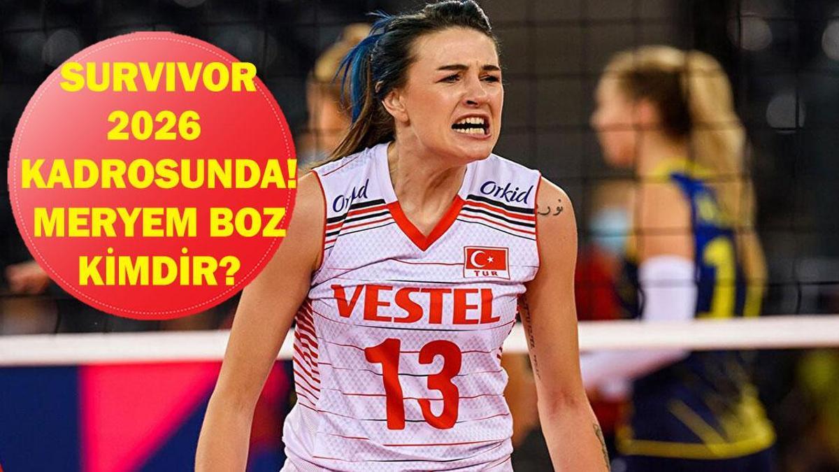 MERYEM BOZ KİMDİR? Survivor 2026ya Katılan Meryem Boz Nereli, Kaç Yaşında? Acun Ilıcalı Açıkladı!