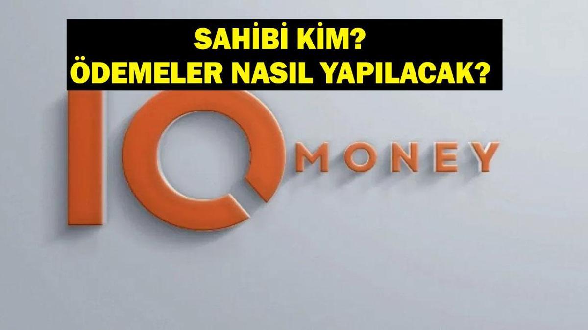 IQ Money Kimin, Kayyum Mu Atandı? IQ Money Ödemele…