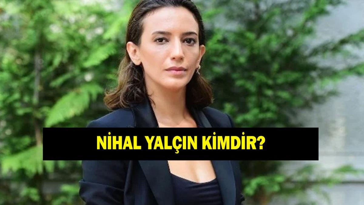 Sakıncalı dizisinin Berfin'i kimdir? Nihal Yalçın kaç yaşında ve nereli?