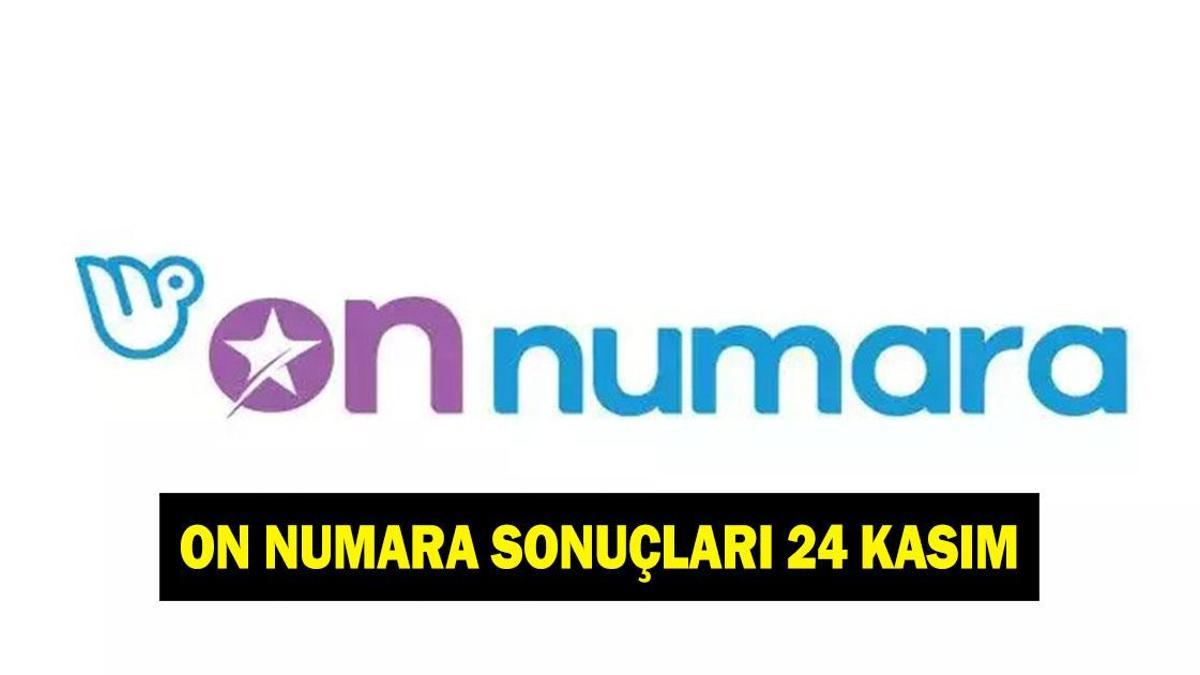 ON NUMARA SONUÇLARI 24 KASIM! Milli Piyango On Numara çekilişi canlı izleme ekranı